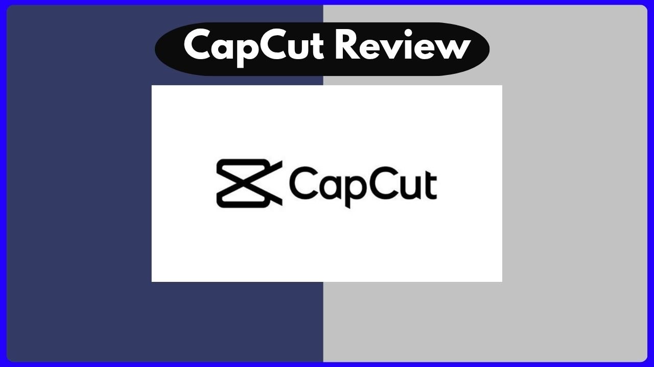 CapCut Review